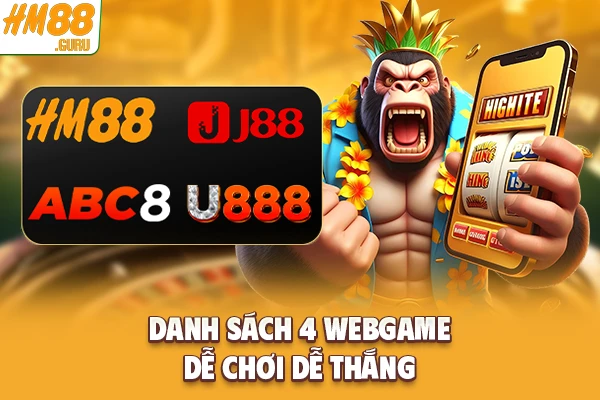 Danh sách 4 webgame dễ chơi dễ thắng
